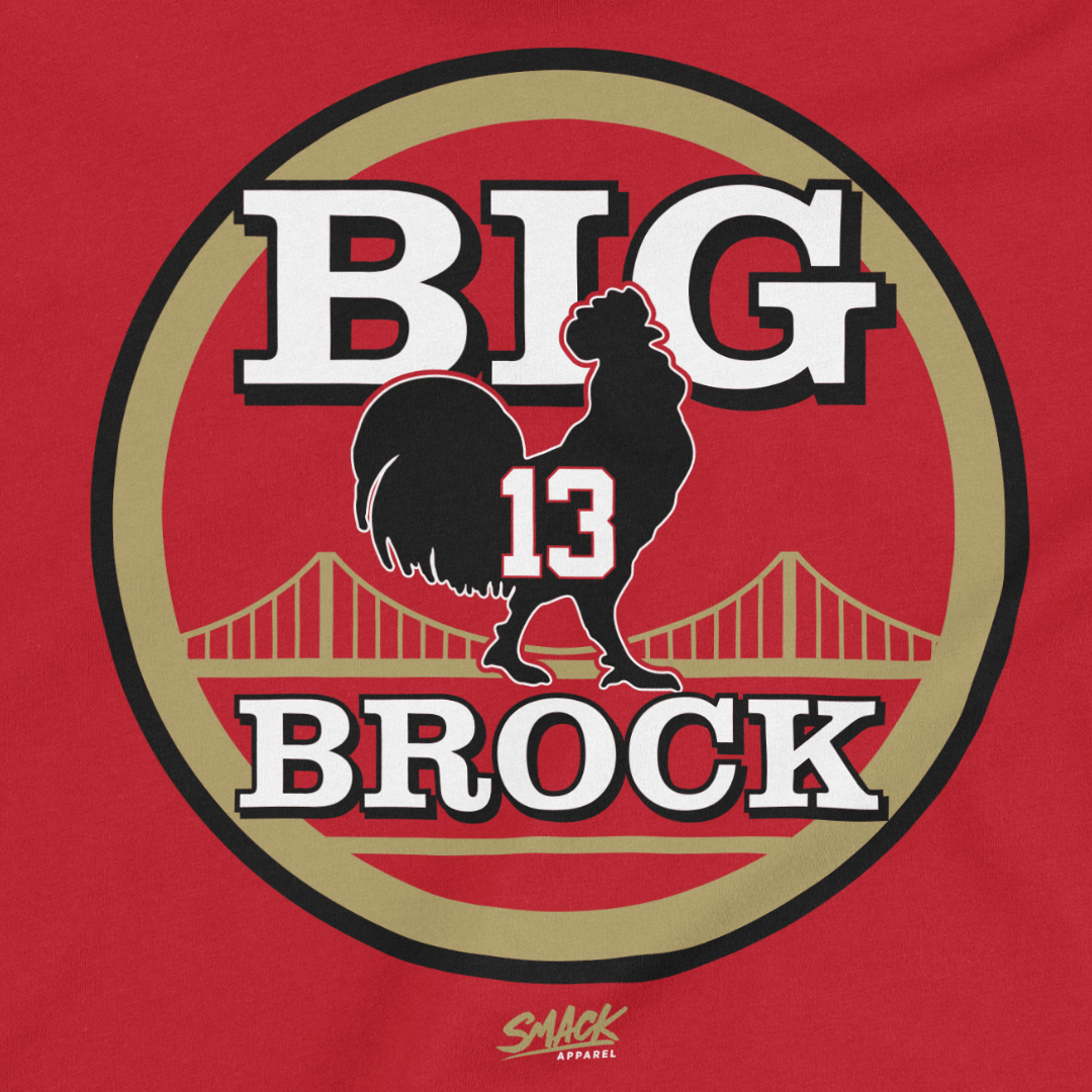 Big Cock Brock San Francisco Sports Football Fan T Shirt |