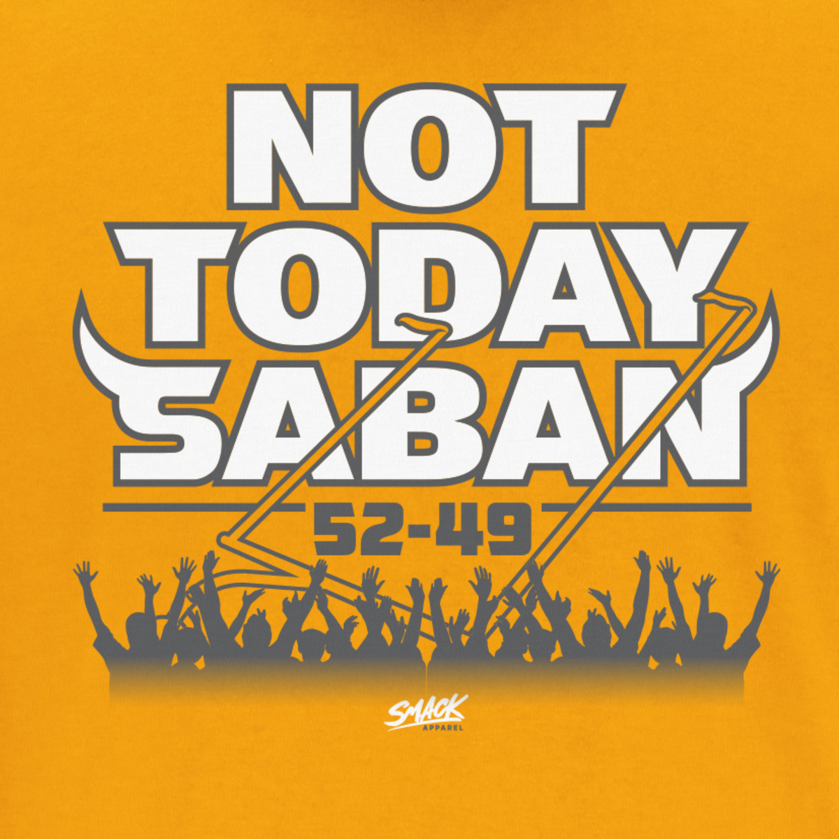 not today saban shirt