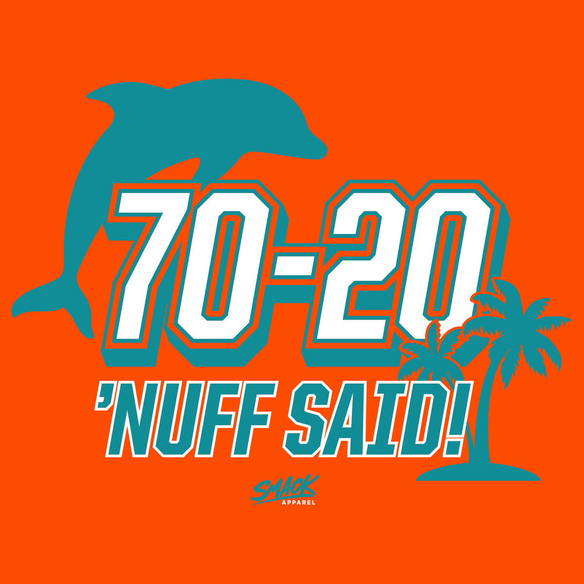 Smack Apparel 'Nuff Said - Score Shirt T-Shirt for Miami Football Fans (SM-5XL) *Limited QUANTITIES* Short Sleeve / Large / Orange