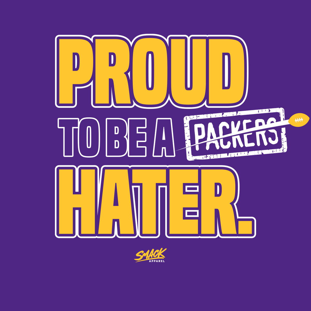 Smack Apparel Minnesota Football Fans. Stay Victorious. I Don't Often Hate Purple T-Shirt (Sm-5X)