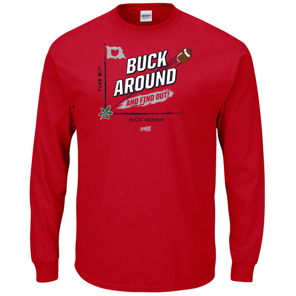 Buck Around and Find Out T-Shirt for Ohio State College Fans (SM-5XL)