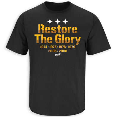 Restore The Glory T-Shirt for Pittsburgh Football Fans (SM-5XL)