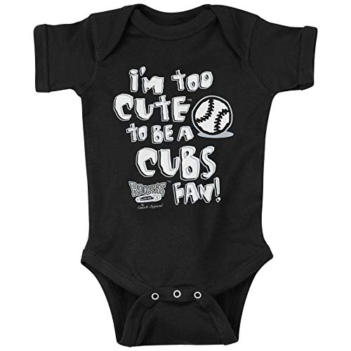 Chicago Baseball Fans. I'm Too Cute to Be A Cubs Fan (Anti-Cubs) Baby –  Smack Apparel