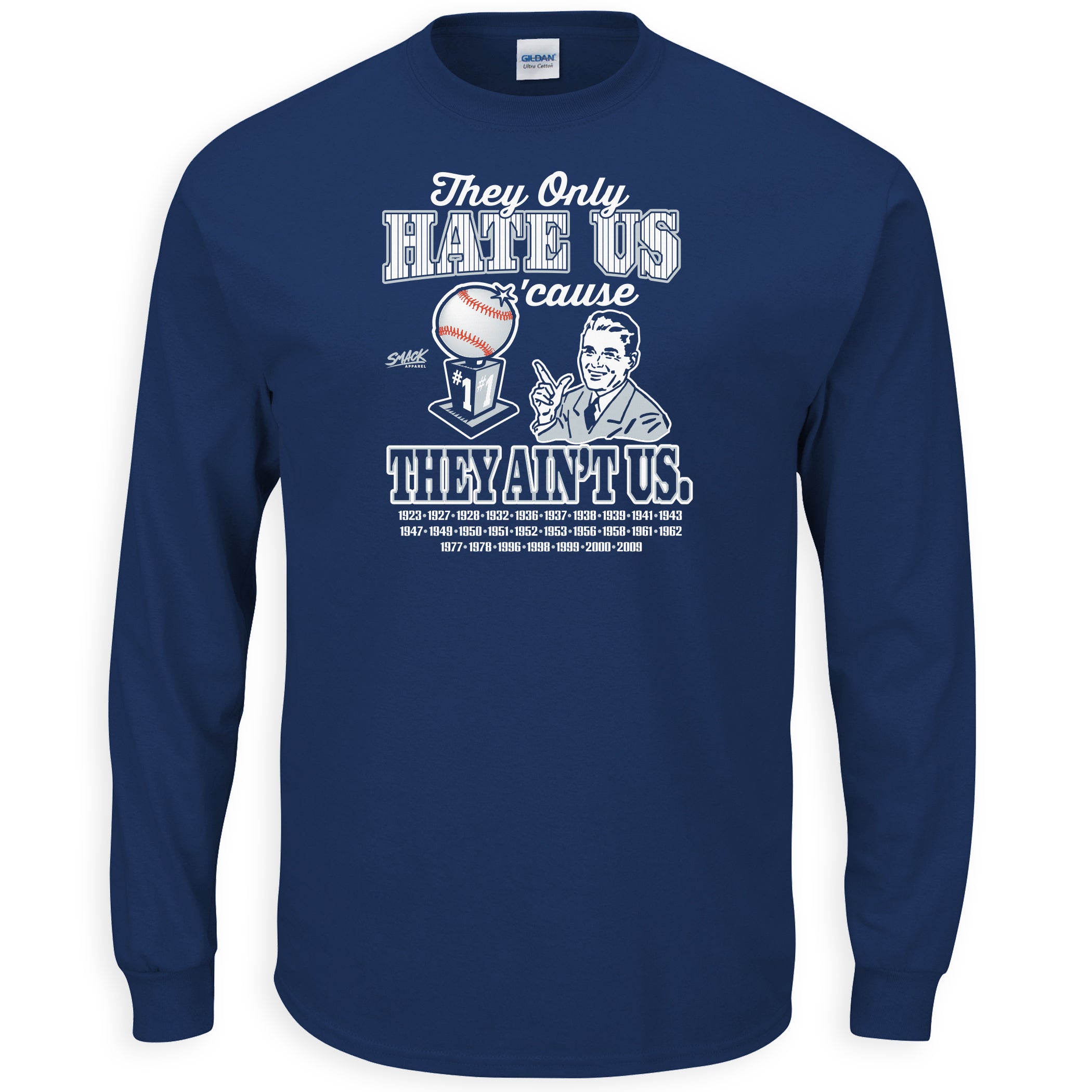 Smack Apparel Talkin' The Talk They Only Hate US 'Cause They Ain't US T-Shirt for New York Baseball Fans (SM-5XL)